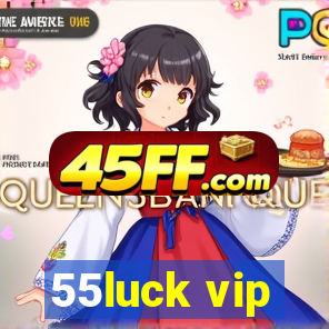 55luck vip
